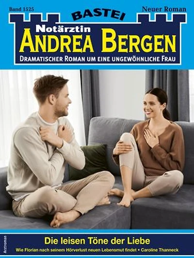 Notärztin Andrea Bergen 1525: Die leisen Töne der Liebe