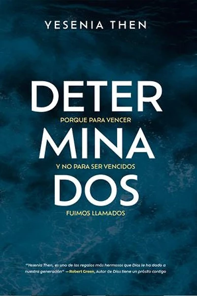 Determinados: PORQUE PARA VENCER Y NO PARA SER VENCIDOS, FUIMOS LLAMADOS