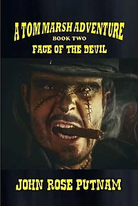 Face of the Devil: A Tom Marsh Adventure, #2