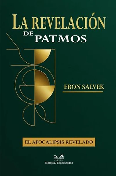 La Revelación de Patmos – El Apocalipsis Revelado