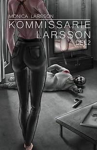 Kommissarie Larsson Del 2