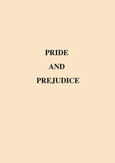 PRIDE AND PREJUDICE.: By Jane Austen