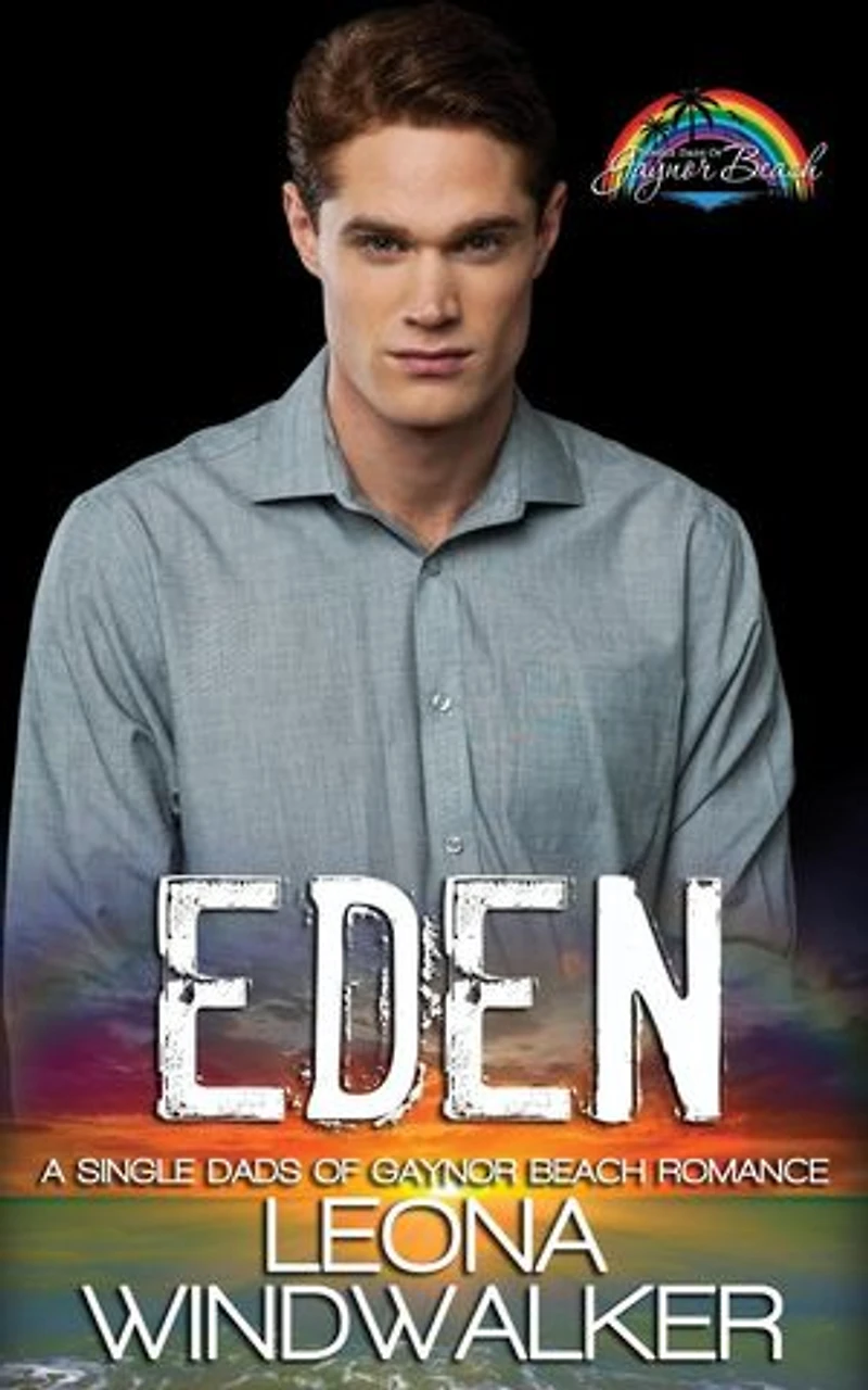 Eden: Single Dads of Gaynor Beach