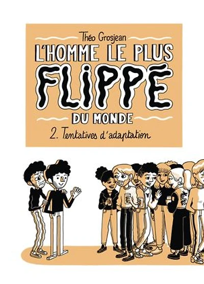 Tentatives d'adaptation
