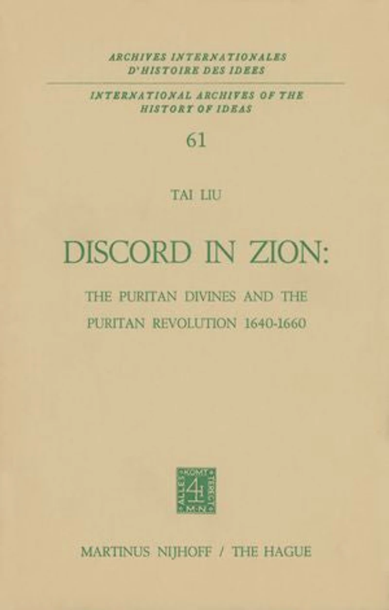 Discord Zion: the Puritan Divines and Revolution 1640-1660