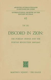 Discord Zion: the Puritan Divines and Revolution 1640-1660