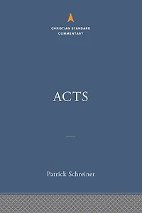 Acts: The Christian Standard Commentary