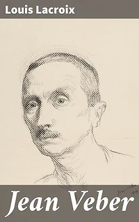 Jean Veber: Une grande figure française