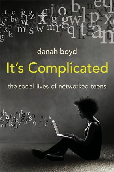 It's Complicated: The Social Lives Of Networked Teens