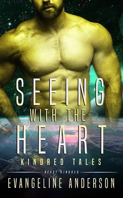 Seeing with the Heart...Book 2 in the Kindred Tales Series: Kindred Tales, #2
