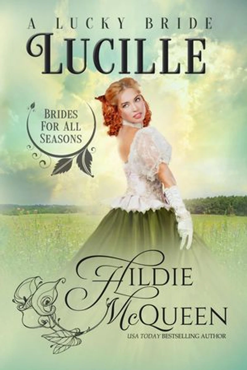 Lucille, A Lucky Bride: Brides for All Seasons, #3