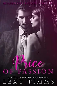 Price of Passion: Billionaire Banker Series, #2