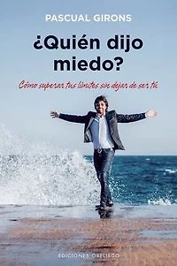 ¿Quién dijo miedo?