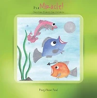 It's a Miracle!: Christian Stories for Children