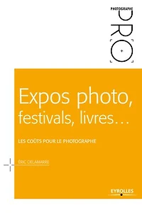 Expos photo, festivals, livres...: les coûts pour le photographe