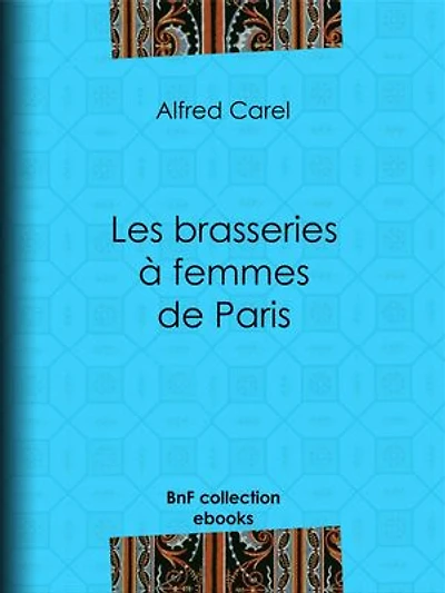 Les brasseries à femmes de Paris