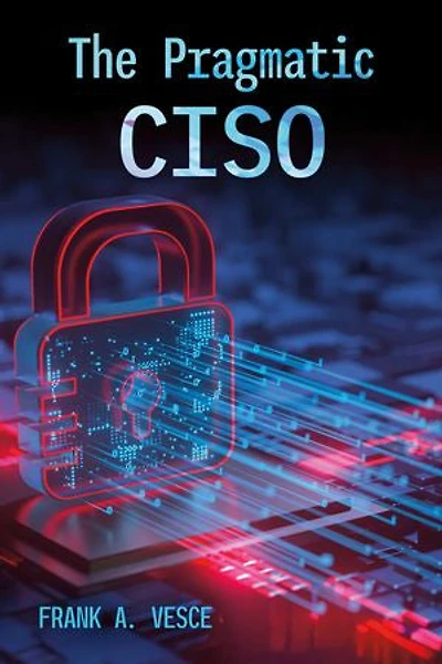 The Pragmatic CISO
