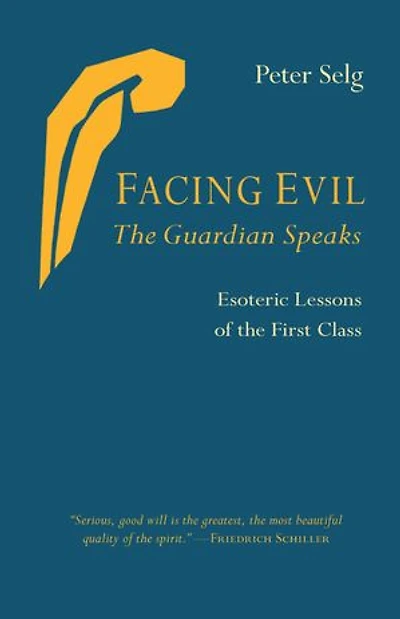 Facing Evil and the Guardian Speaks: Esoteric Lessons of First Class