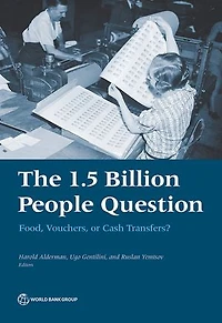 1.5 Billion People Question: Food, Vouchers or Cash Transfers