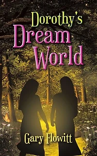Dorothy's Dream World