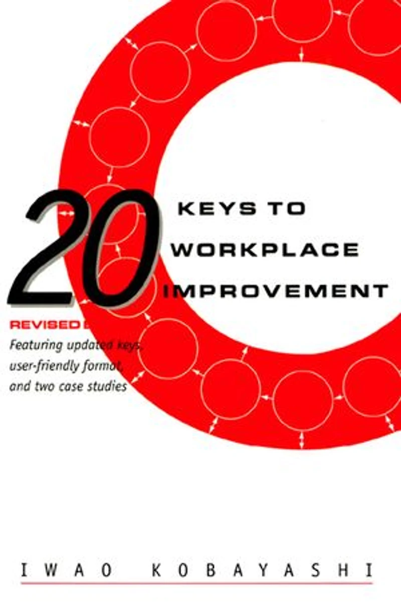 20 Keys To Workplace Improvement