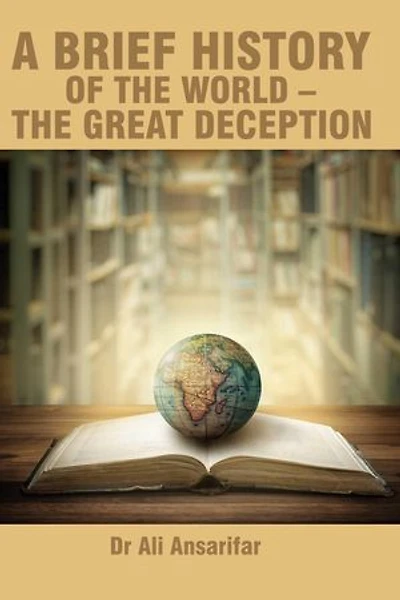 A brief history of the world -The great deception