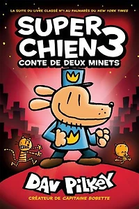 Super Chien : N° 3 - Conte de deux minets