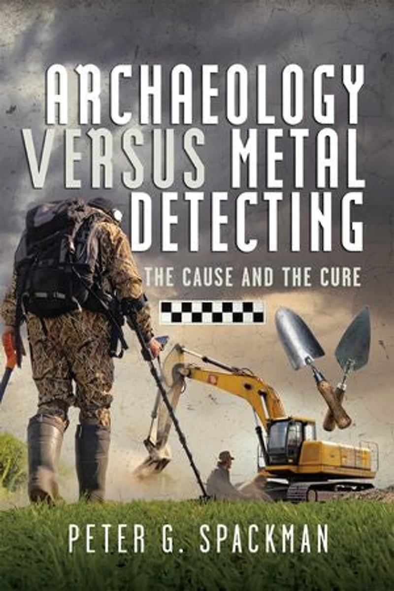 Archaeology Versus Metal Detecting: The Cause and Cure