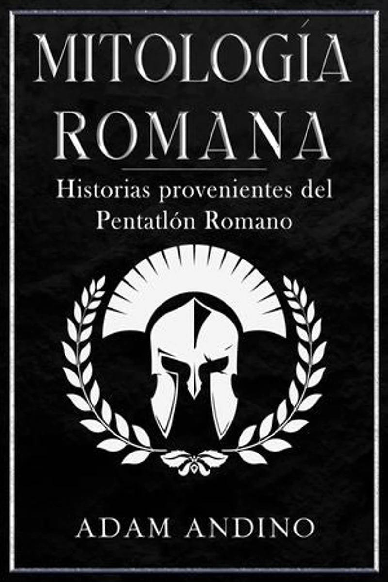 Mitología Romana: Historias provenientes del Pentatlón Romano