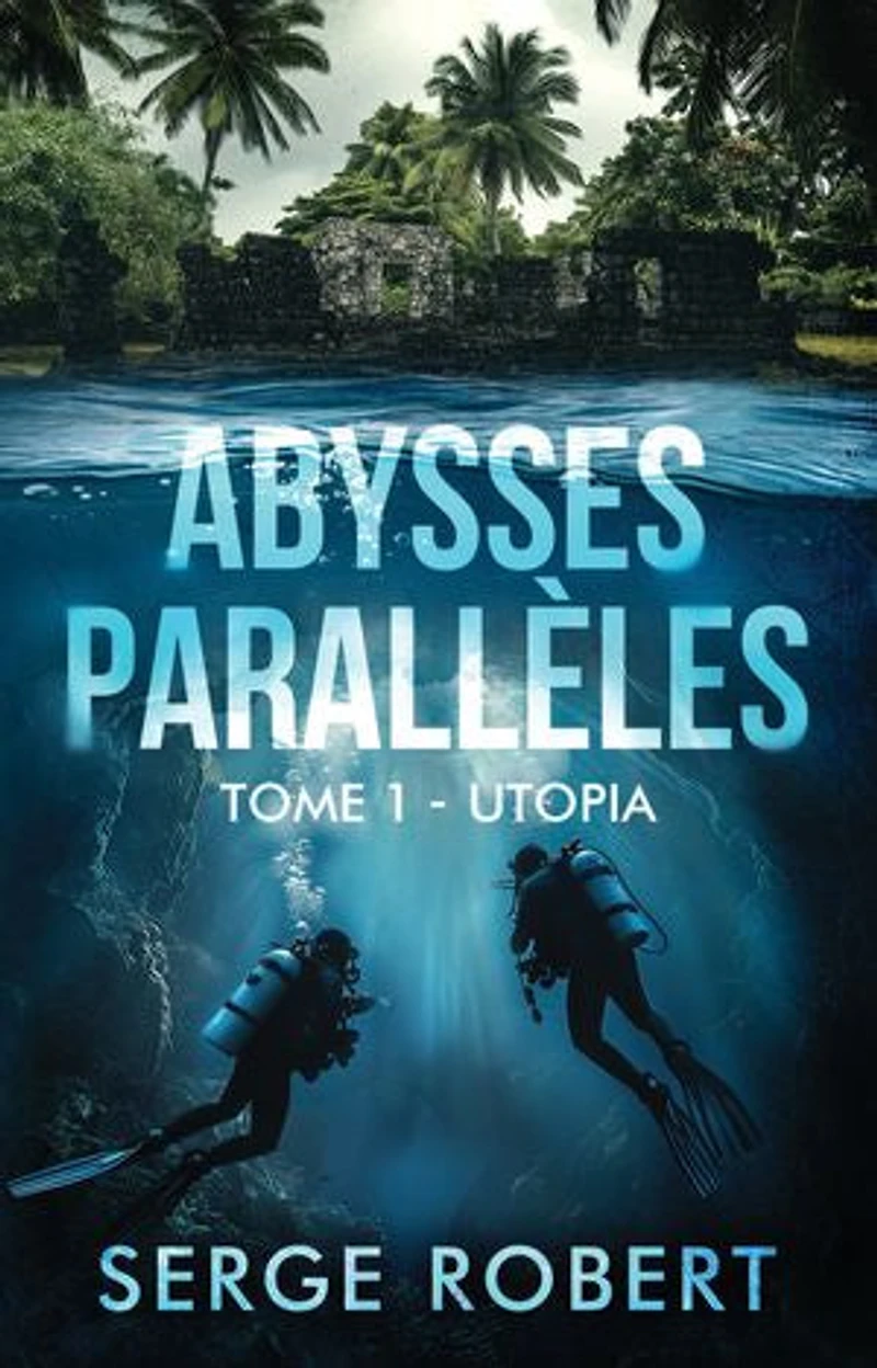 Abysses parallèles: Utopia