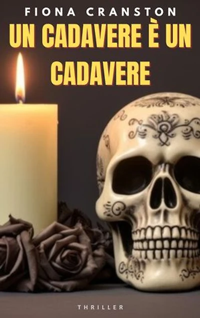 UN CADAVERE è UN CADAVERE