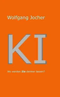 KI: Wo werden Sie denken lassen