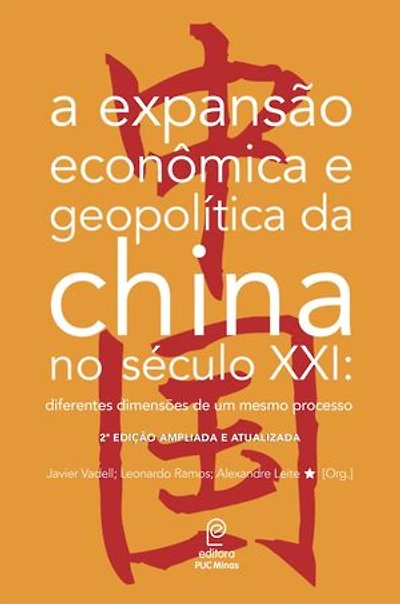 A expansão econômica e geopolítica da China no século XXI:: diferentes dimensões de um mesmo processo