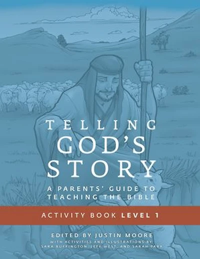Telling God's Story Year One Activity Book: Student Guide And Pages