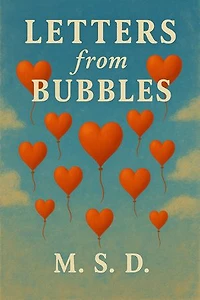 Letters from Bubbles