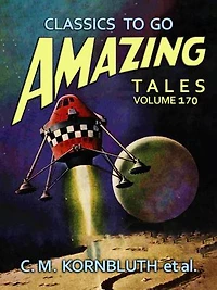 Amazing Tales Volume 170