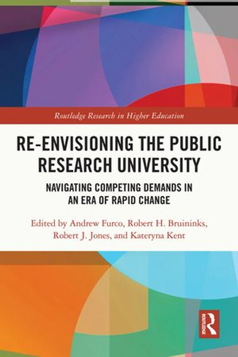 Re-Envisioning the Public Research University: Navigating Competing Demands an Era of Rapid Change