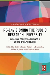 Re-Envisioning the Public Research University: Navigating Competing Demands an Era of Rapid Change