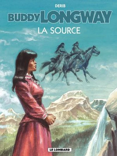 Buddy Longway - Tome 20 - Source (La)