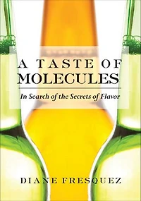 A Taste of Molecules: Search the Secrets Flavor