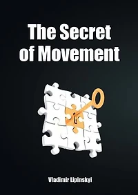 The Secret of Movement: Your business roadmap to success