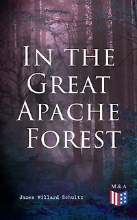 the Great Apache Forest