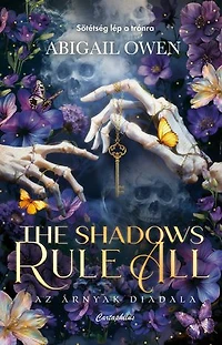 The Shadows Rule All -Az árnyak diadala