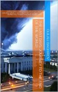 The Last Days: Journey to the End of the World: The Last Days: Journey to the End of the World: Various topics related to the end of the world, including religious views about the apocalypse, and ... collapse of Russia and the United States.