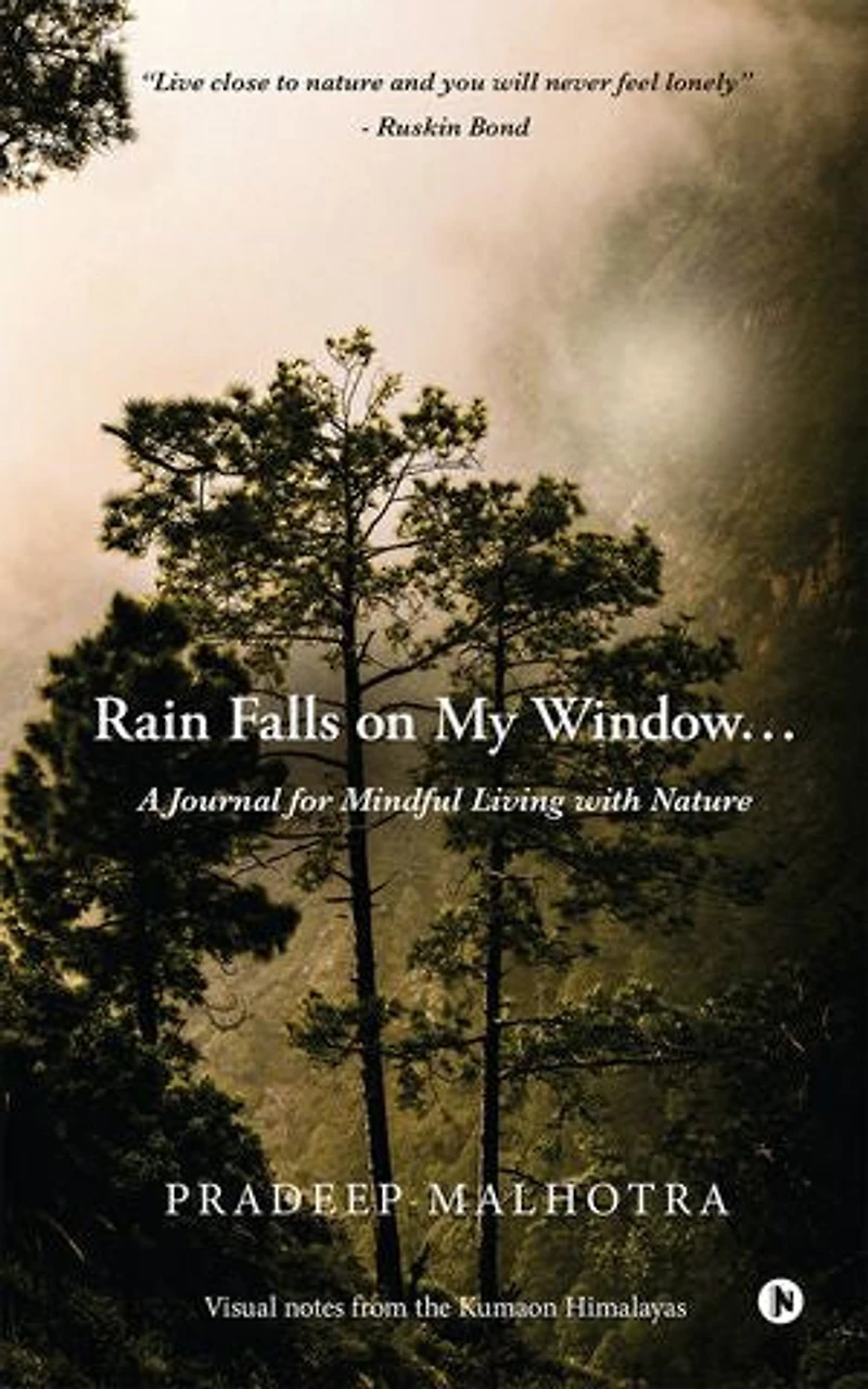 Rain Falls on My Window…: A Journal for Mindful Living with Nature