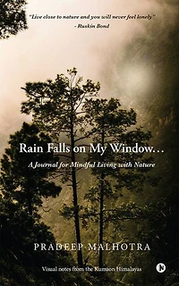 Rain Falls on My Window…: A Journal for Mindful Living with Nature