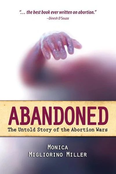 Abandoned: the Untold Story of Abortion Wars