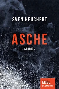Asche: Stories