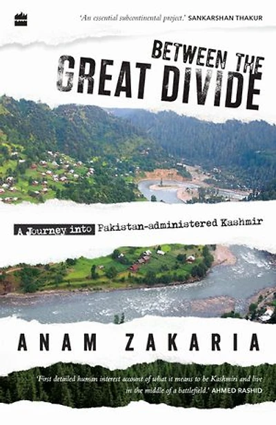 Between the Great Divide: A Journey into Pakistan-administered Kashmir