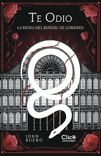 Te odio: La reina del burdel de Londres